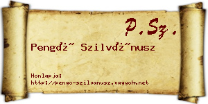 Pengő Szilvánusz névjegykártya